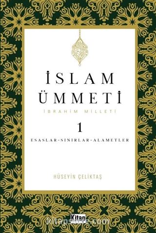 İslam Ümmeti 1 (İbrahim Milleti)