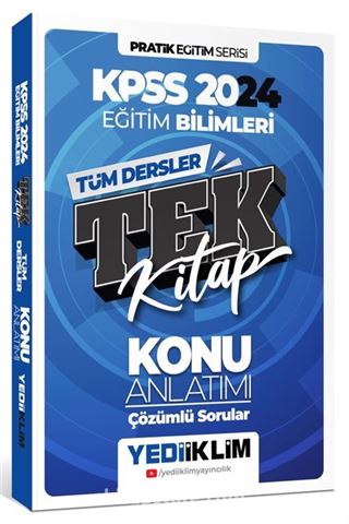 2024 KPSS Pratik Eğitim Serisi Tüm Dersler Eğitim Bilimleri Tek Kitap Konu Anlatımı (Soru İlaveli)