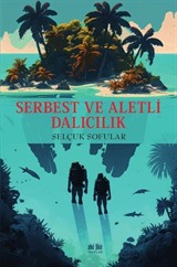 Serbest ve Aletli Dalıcılık