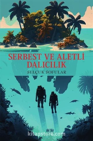 Serbest ve Aletli Dalıcılık