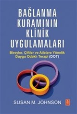 Bağlanma Kuramının Klinik Uygulamaları