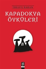 Kapadokya Öyküleri