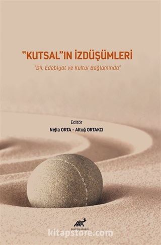 Kutsal'ın İzdüşümleri