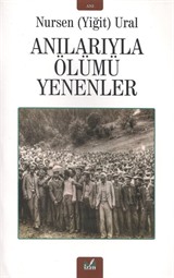 Anılarıyla Ölümü Yenenler