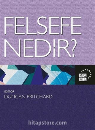 Felsefe Nedir?