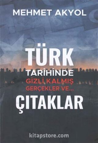 Türk Tarihinde Gizli Kalmış Gerçekler ve...Çıtaklar