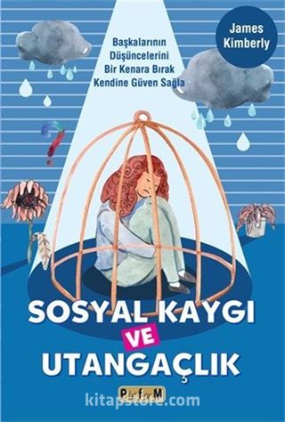 Sosyal Kaygı ve Utangaçlık