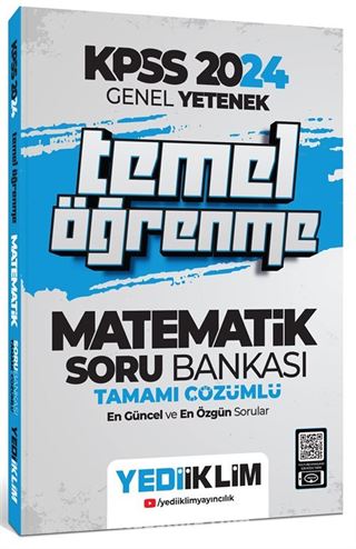 2024 KPSS Genel Yetenek Matematik Temel Öğrenme Tamamı Çözümlü Soru Bankası