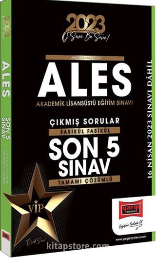 2023 ALES Fasikül Fasikül Tamamı Çözümlü Son 5 Sınav Çıkmış Sorular (16 Nisan 1023 Sınavı Dahil)