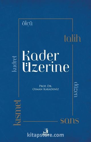 Kader Üzerine