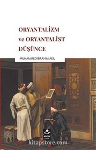 Oryantalizm ve Oryantalist Düşünce