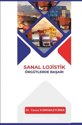 Sanal Lojistik Örgütlerde Başarı