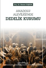 Anadolu Aleviliği'nde Dedelik Kurumu