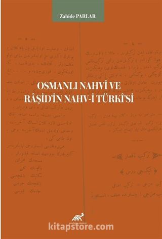 Osmanlı Nahvi ve Raşid'in Nahv-i Türki'si