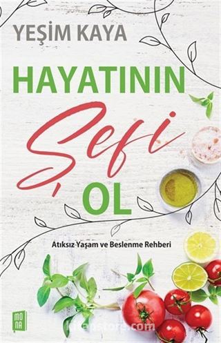 Hayatının Şefi Ol