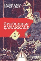 Öykülerle Çanakkale 1