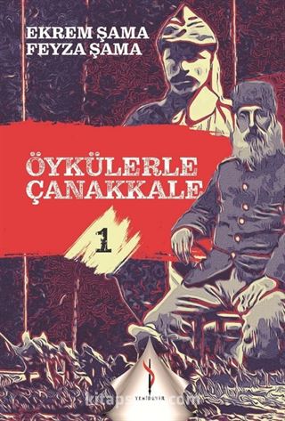 Öykülerle Çanakkale 1