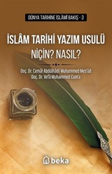 İslam Tarihi Yazım Usulü Niçin? Nasıl?