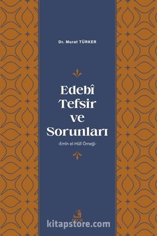 Edebî Tefsir ve Sorunları