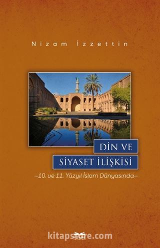 Din ve Siyaset İlişkisi