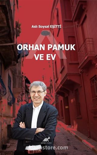 Orhan Pamuk ve Ev