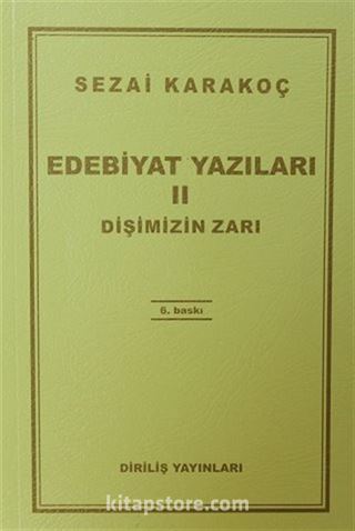 Edebiyat Yazıları 2 (Dişimizin Zarı )