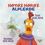 Hotoz Horoz Alplerde