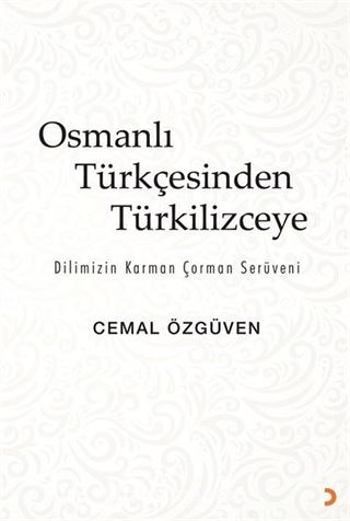 Osmanlı Türkçesinden Türkilizceye