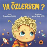 Ya Özlersem?