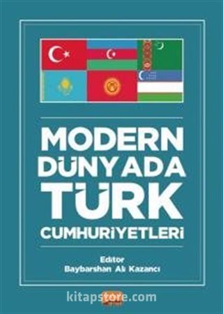 Modern Dünyada Türk Cumhuriyetleri