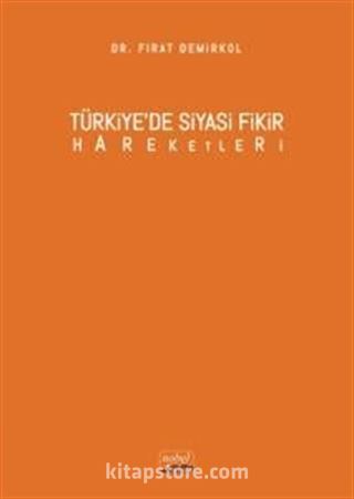 Türkiye'de Siyasi Fikir Hareketleri