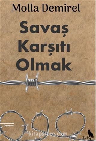 Savaş Karşıtı Olmak