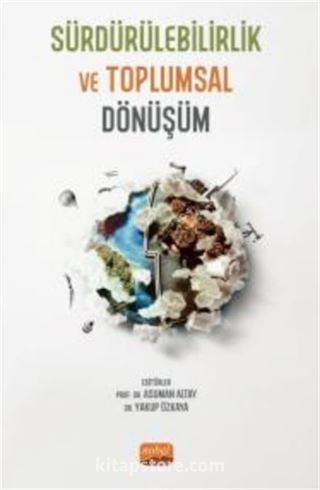 Sürdürülebilirlik ve Toplumsal Dönüşüm