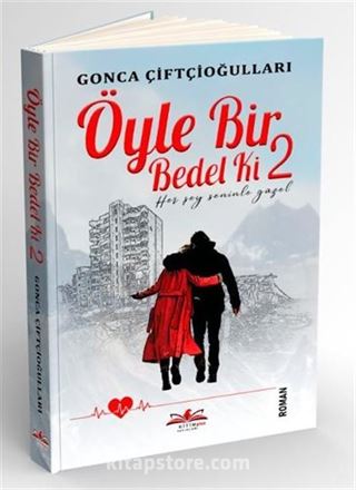 Öyle Bir Bedel Ki 2 / Her Şey Seninle Güzel