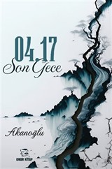 04.17 Son Gece