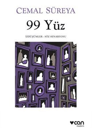 99 Yüz: İzdüşümler / Söz Senaryosu