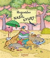 Hayvanlar Nasıl Uyur ?