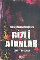 Tarihin Seyrini Değiştiren Gizli Ajanlar