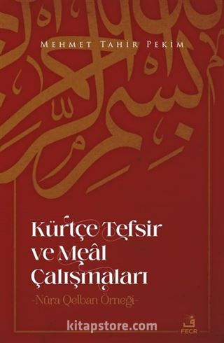 Kürtçe Tefsir ve Meal Çalışmaları