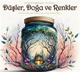 Düşler, Doğa ve Renkler