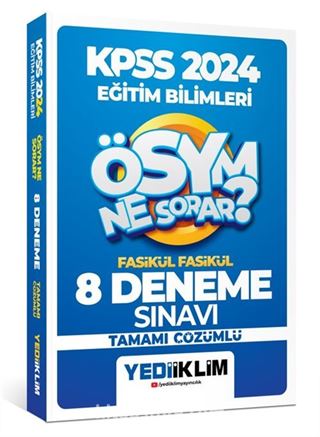 2024 Kpss Ösym Ne Sorar Eğitim Bilimleri Tamamı Çözümlü 8 Fasikül Deneme