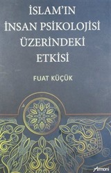 İslam'ın İnsan Psikolojisi Üzerindeki Etkisi