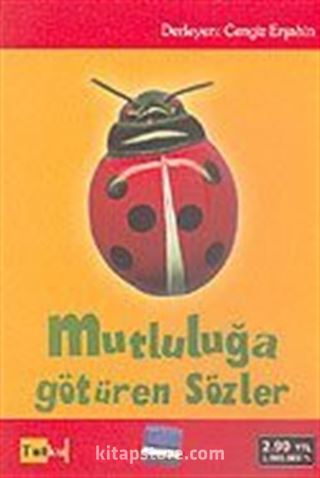 Mutluluğa Götüren Sözler