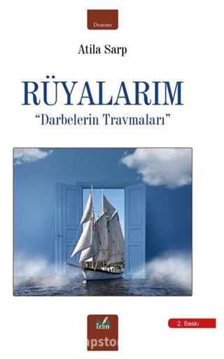 Rüyalarım / Darbelerin Travmaları