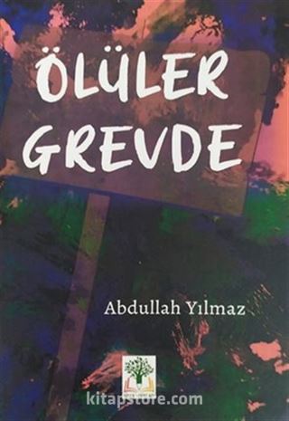 Ölüler Grevde