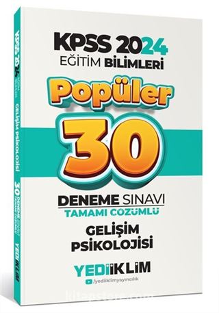 2024 KPSS Eğitim Bilimleri Gelişim Psikolojisi Popüler Tamamı Çözümlü 30 Deneme