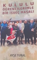 Kululu Öğrencilerimle Bir İsveç Masalı