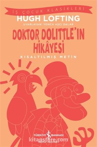 Doktor Dolittle'in Hikayesi (Kısaltılmış Metin)