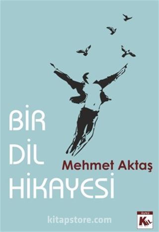 Bir Dil Hikayesi