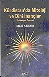 Kürdistan'da Mitoloji ve Dini İnançlar (İslamiyet Öncesi)